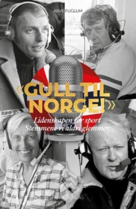 Gull til Norge! av Arve Fuglum