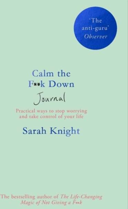 Calm the F**k Down Journal av Sarah Knight