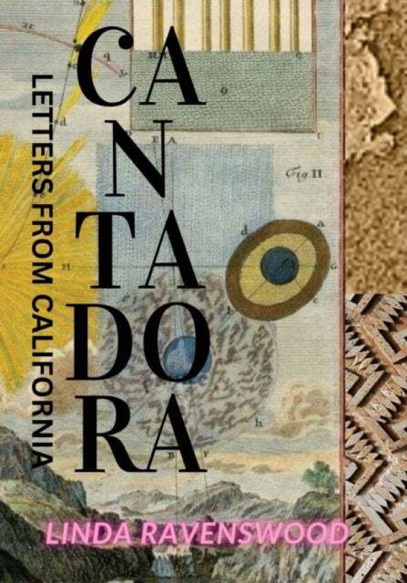 Cantadora - Letters from California av Linda Ravenswood