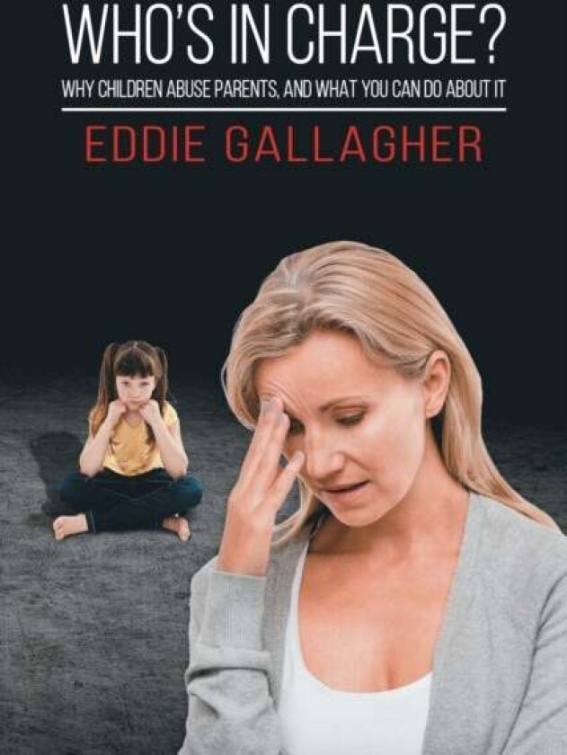 Who's In Charge? av Eddie Gallagher