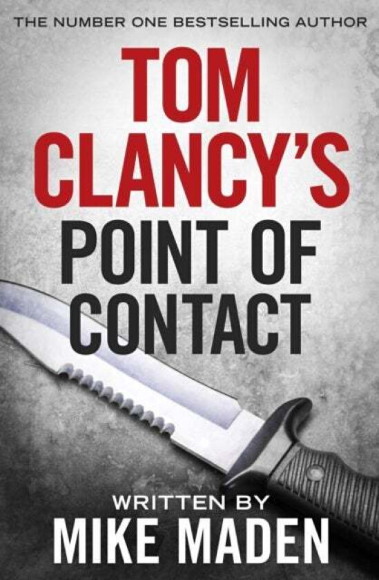 Tom Clancy&#039;s Point of Contact av Mike Maden