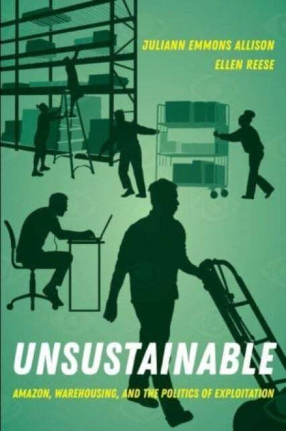 Unsustainable av Ellen Reese, Juliann Emmons Allison