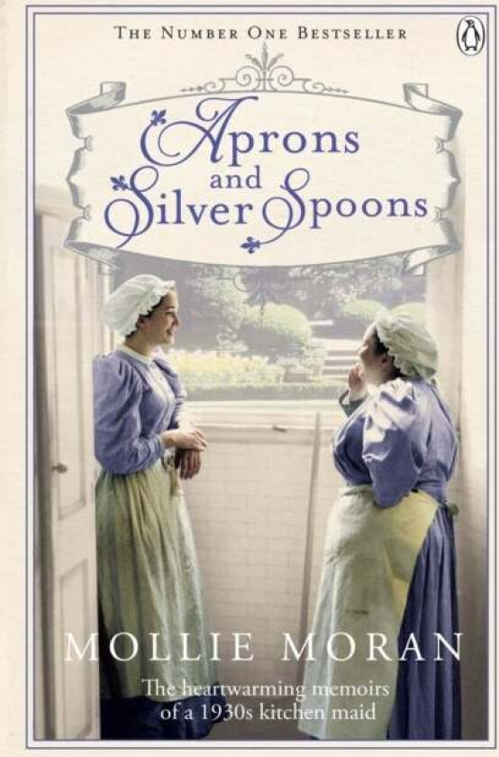 Aprons and Silver Spoons av Mollie Moran