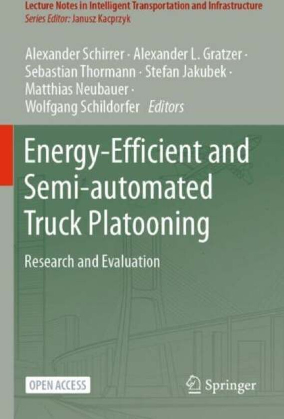 Energy-Efficient and Semi-automated Truck Platooning