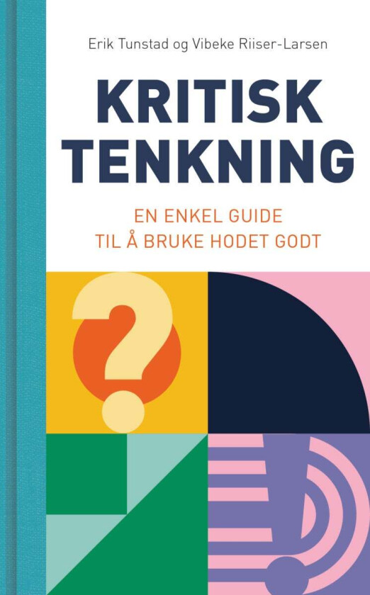 Kritisk tenkning av Vibeke Riiser-Larsen, Erik Tunstad
