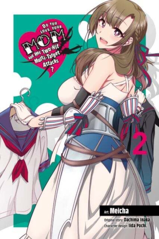 Do You Love Your Mom and Her Two-Hit Multi-Target Attacks?, Vol. 2 (manga) av Dachima Inaka