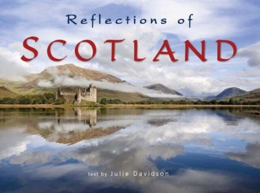 Reflections of Scotland av Julie Davidson