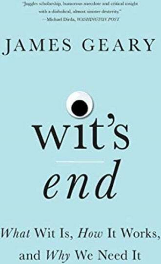 Wit's End av James (Harvard University) Geary