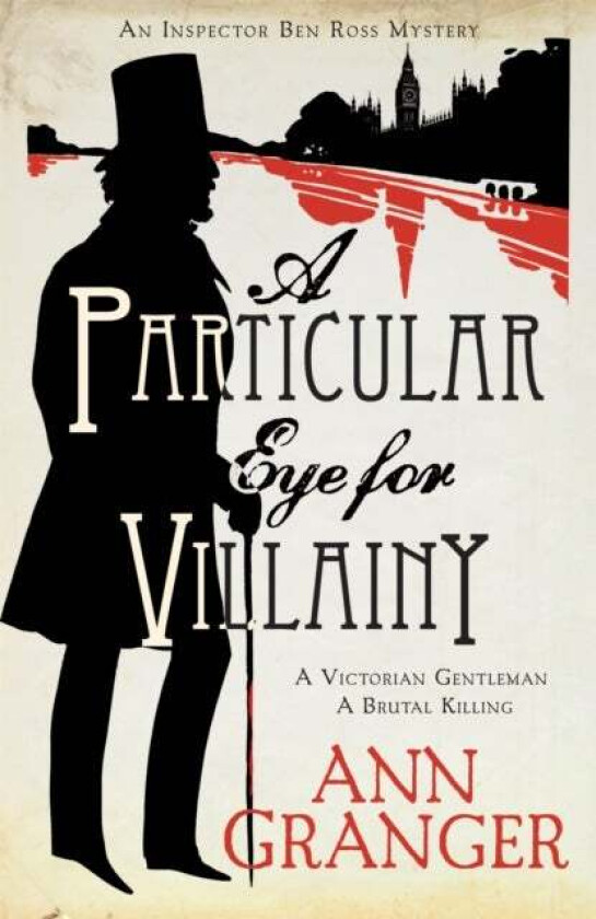 A Particular Eye for Villainy (Inspector Ben Ross Mystery 4) av Ann Granger