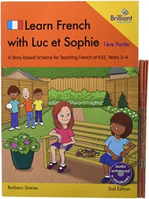 Learn French with Luc et Sophie 1ere Partie (Part 1) Starter Pack Years 3-4 (2nd edition) av Barbara Scanes