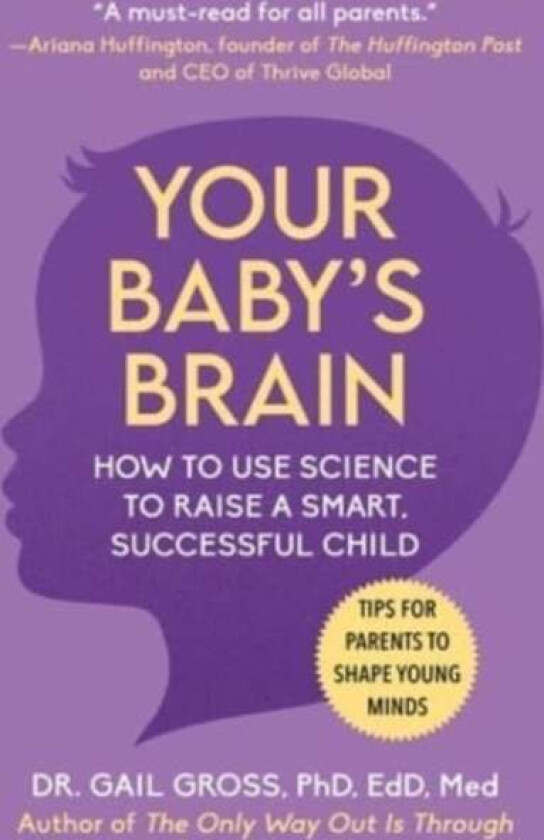 Your Baby's Brain av Gail Gross
