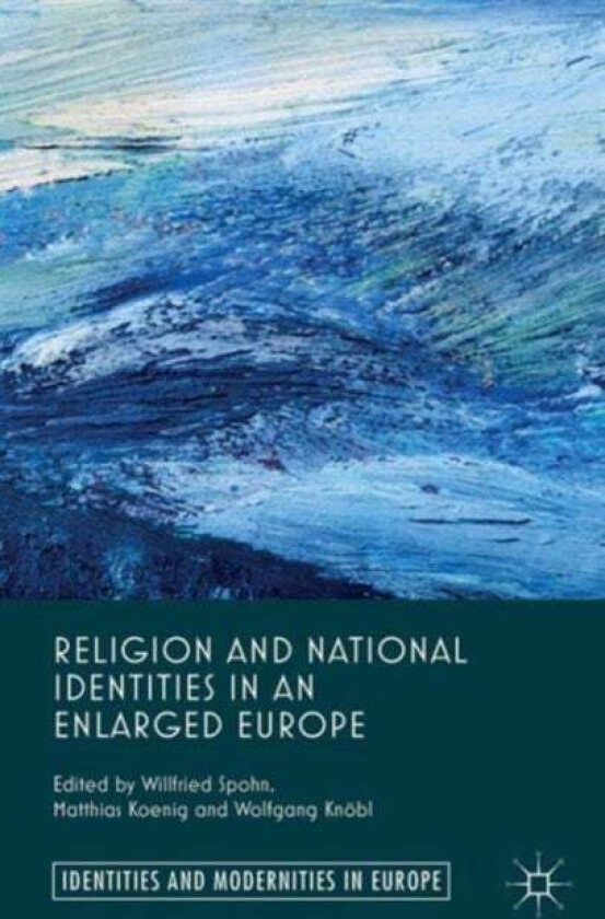 Religion and National Identities in an Enlarged Europe