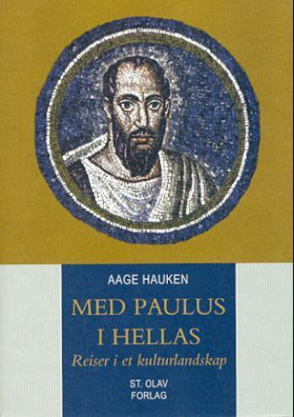 Med Paulus i Hellas av Aage Hauken