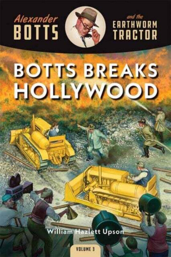 Botts Breaks Hollywood av William Hazlett Upson