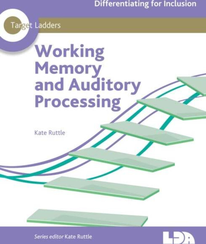 Target Ladders: Working Memory & Auditory Processing av Kate Ruttle