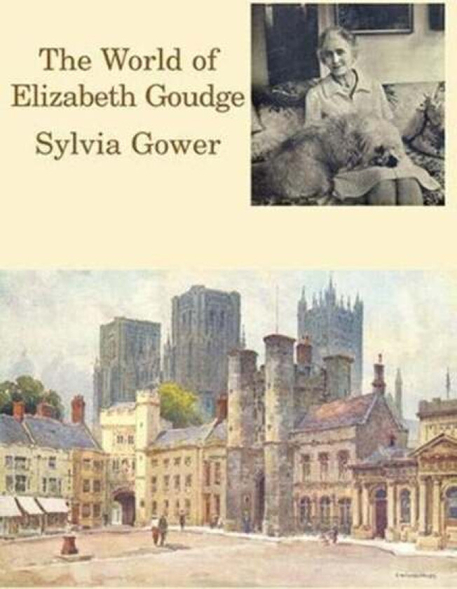 The World of Elizabeth Goudge av Sylvia Gower, Goudge
