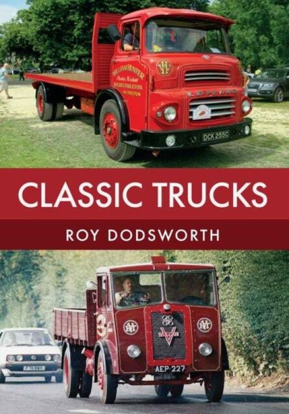 Classic Trucks av Roy Dodsworth