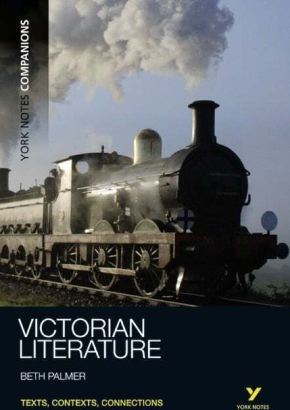 York Notes Companions: Victorian Literature av Beth Palmer