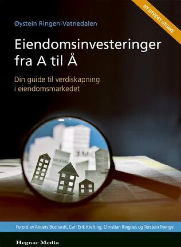 Eiendomsinvesteringer fra A-Å av Øystein Ringen-Vatnedalen