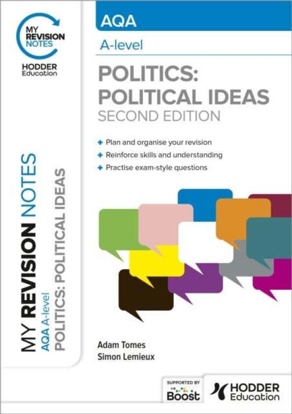 My Revision Notes: AQA A-level Politics: Political Ideas Second Edition av Adam Tomes, Simon Lemieux