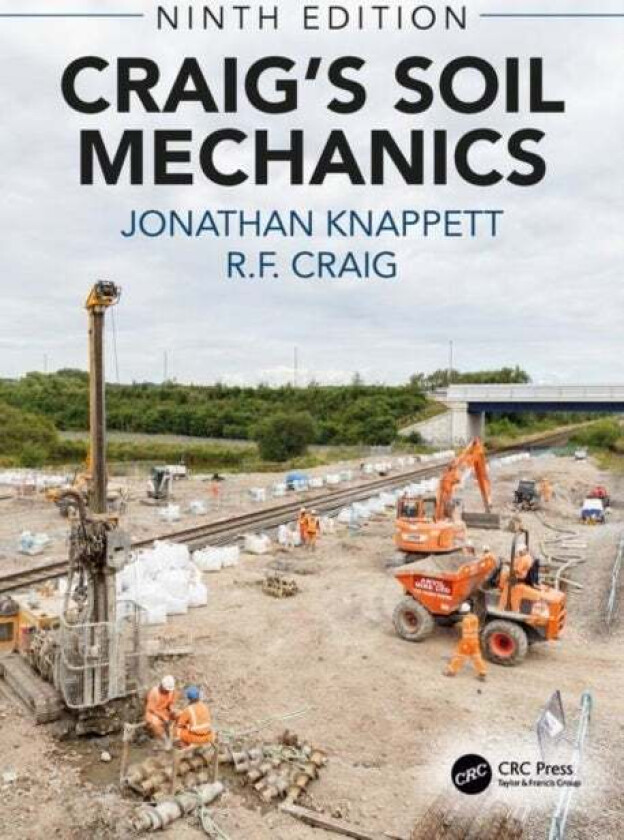 Craig's Soil Mechanics av Jonathan (University of Dundee UK) Knappett, Cra