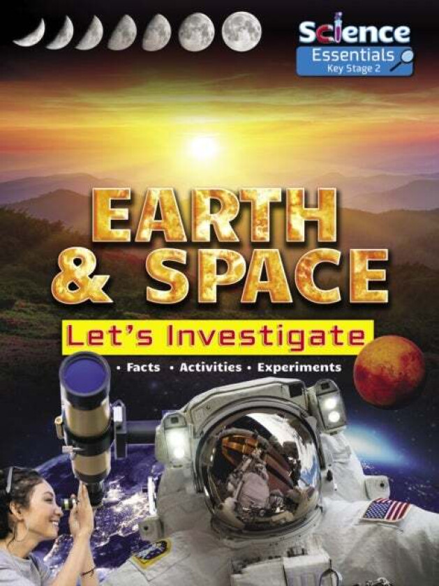 Earth and Space: Let's Investigate av Ruth Owen
