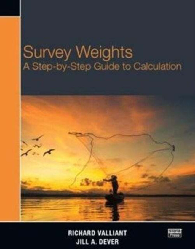 Survey Weights av Richard Valliant, Jill A. Dever