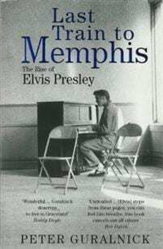 Last Train To Memphis av Peter Guralnick