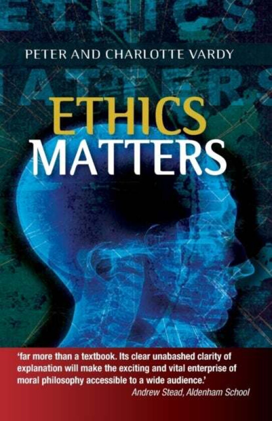 Ethics Matters av Charlotte Vardy, Peter Vardy