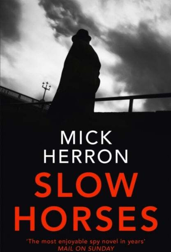 Slow horses av Mick Herron