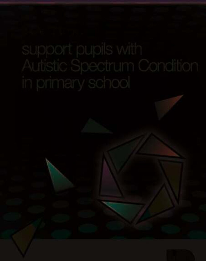 How to Support Pupils with Autism Spectrum Condition in Primary School av Lynn McCann