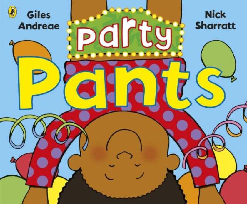 Party Pants av Giles Andreae