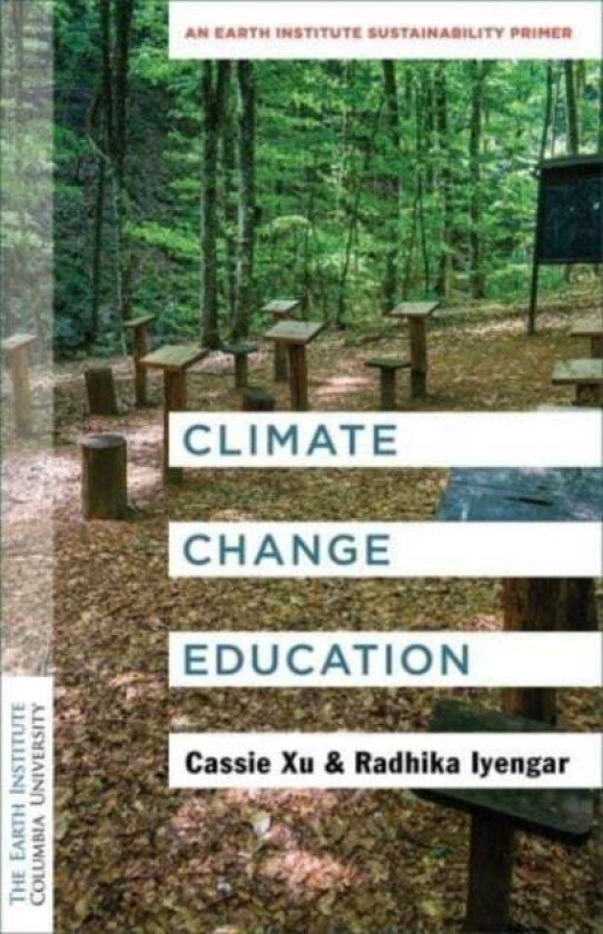 Climate Change Education av Luo Cassie Xu, Radhika Iyengar