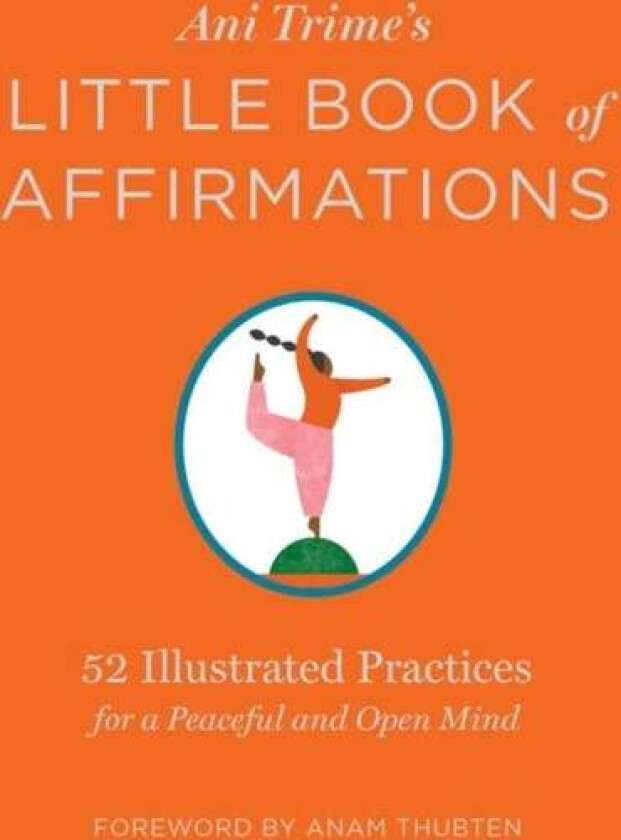 Ani Trime's Little Book of Affirmations av Ani Trime