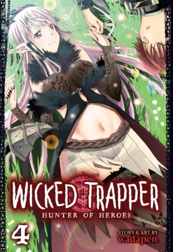 Wicked Trapper: Hunter of Heroes Vol. 4 av Wadapen.