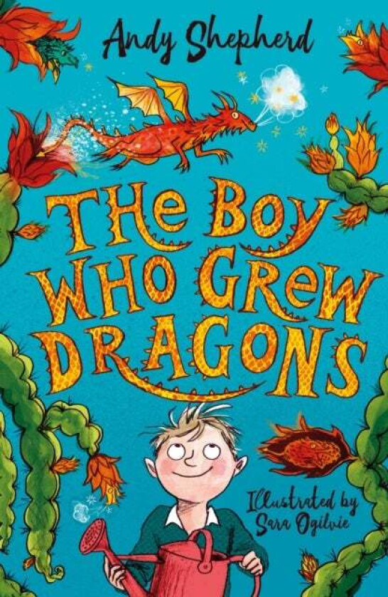 The Boy Who Grew Dragons (The Boy Who Grew Dragons 1) av Andy Shepherd