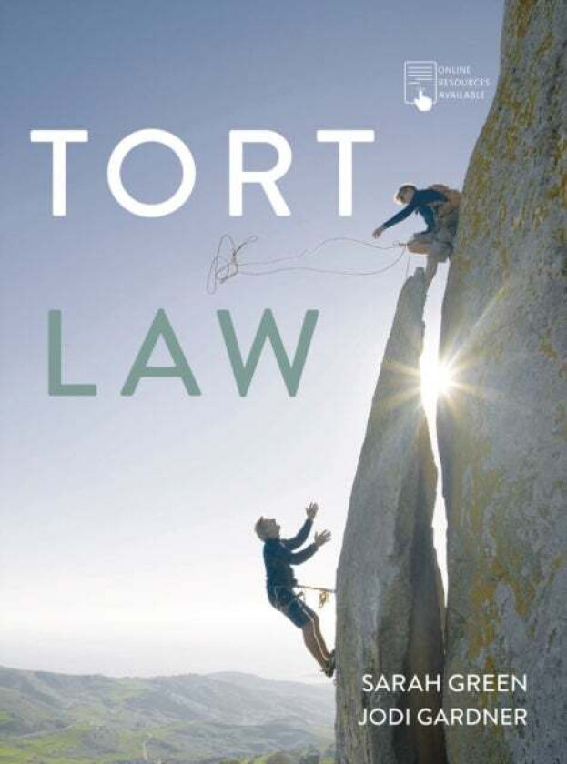 Tort Law av Sarah (University of Bristol School of Law Bristol UK) Green, Dr Jodi (University of Cambridge UK) Gardner