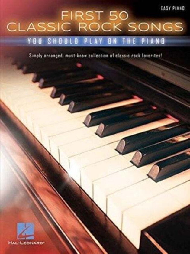 First 50 Classic Rock Songs You Should Play av Hal Leonard Publishing Corporation