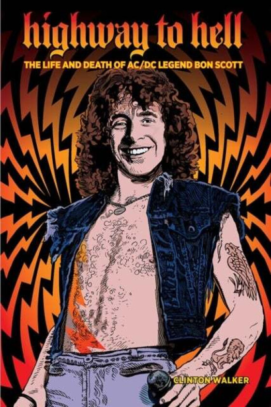 Highway To Hell (third Edition) av Clinton Walker