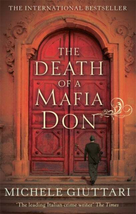 The Death Of A Mafia Don av Michele Giuttari
