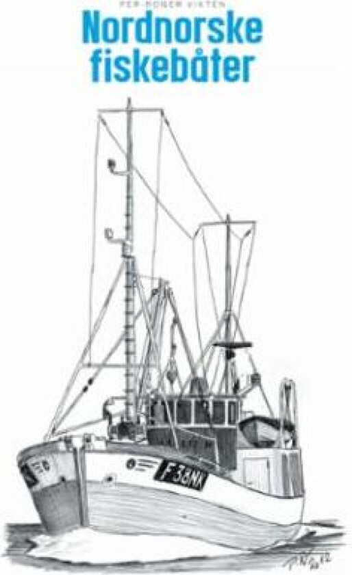 Nordnorske fiskebåter av Per-Roger Vikten