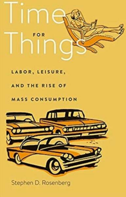 Time for Things av Dr Stephen D. Rosenberg