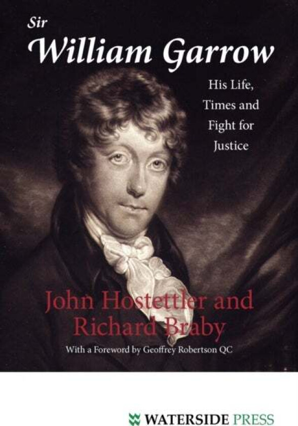 Sir William Garrow av John Hostettler, Richard Braby