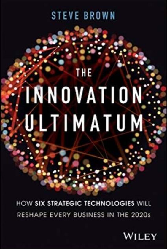 The Innovation Ultimatum av Steve Brown