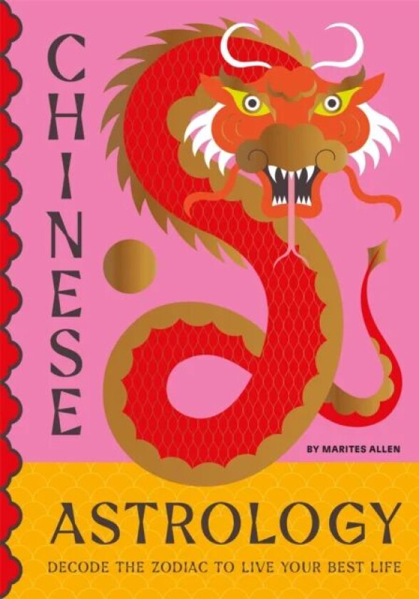 Chinese Astrology av Marites Allen
