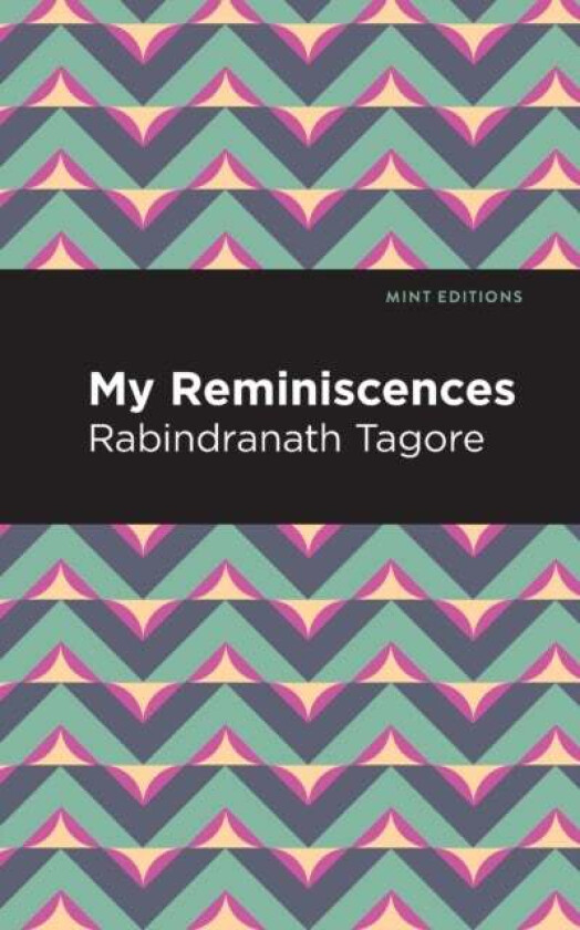 My Remininscenes av Rabindranath Tagore