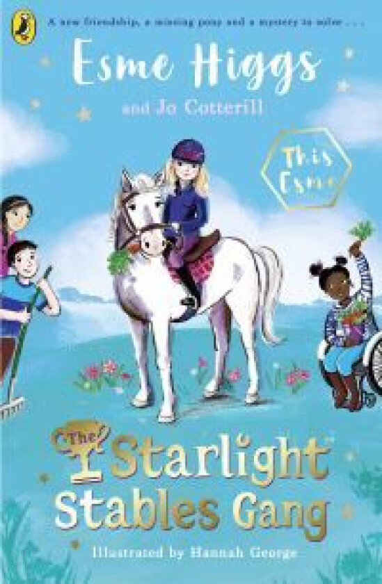The Starlight Stables Gang av Esme Higgs, Jo Cotterill