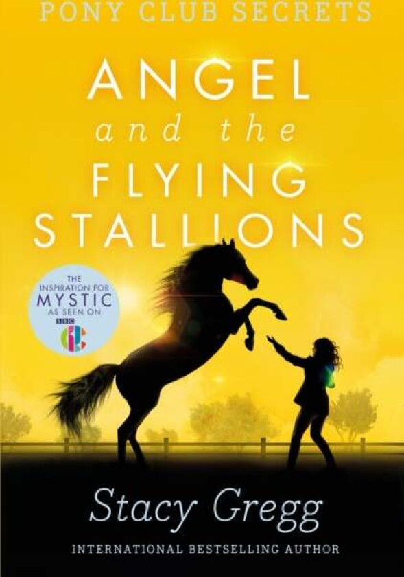 Angel and the Flying Stallions av Stacy Gregg