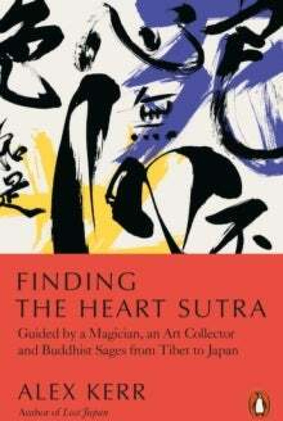 Finding the Heart Sutra av Alex Kerr