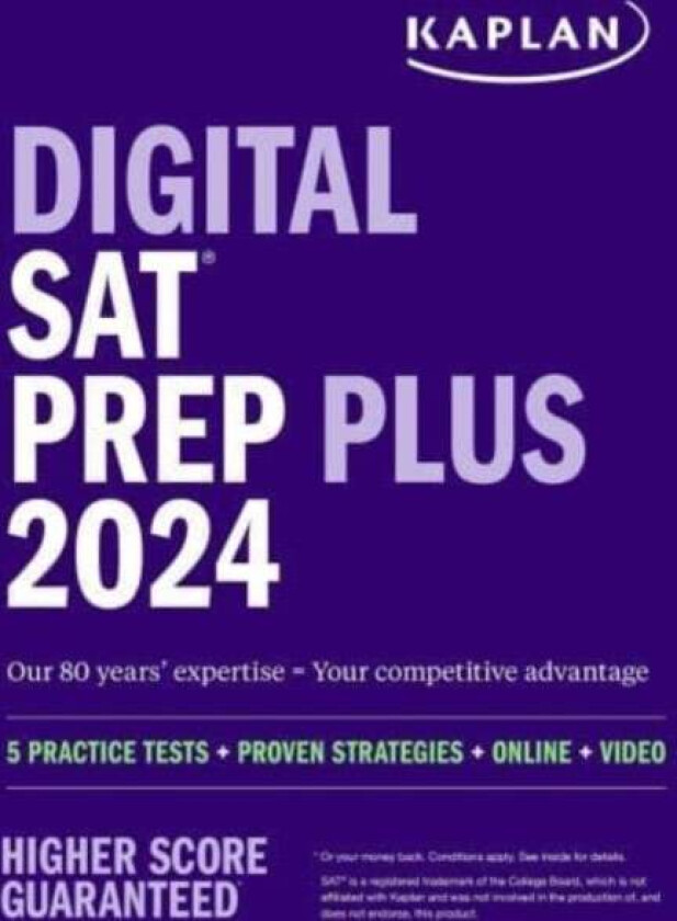 Digital SAT Prep Plus 2024: Includes 1 Realistic Full Length Practice Test, 700+ Practice Questions av Kaplan Test Prep